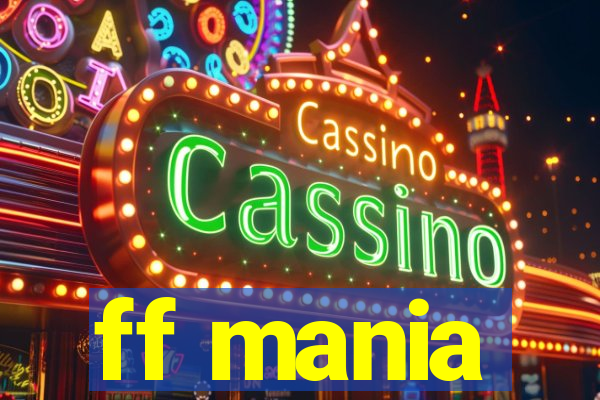 ff mania